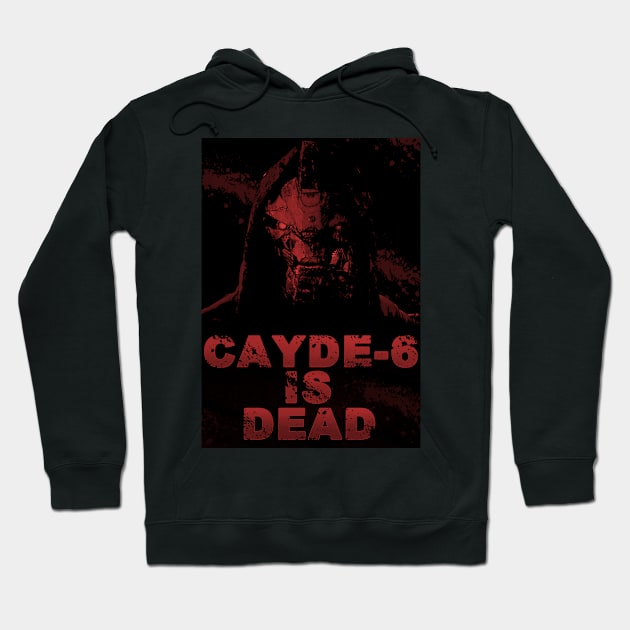 cayde-6 is dead Hoodie by 10thstreet